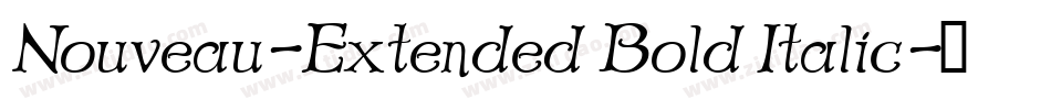 Nouveau-Extended Bold Italic字体转换